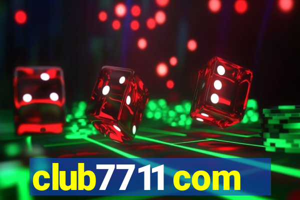 club7711 com