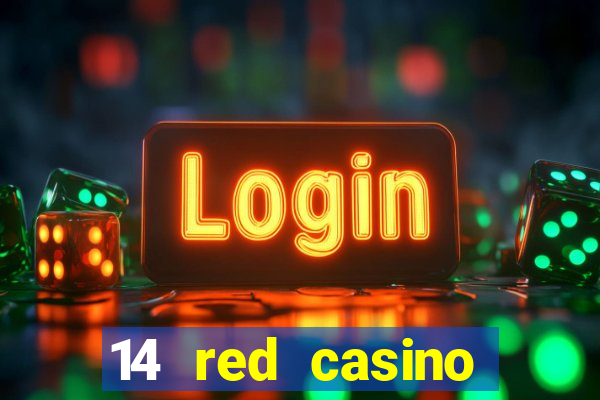 14 red casino bonus codes