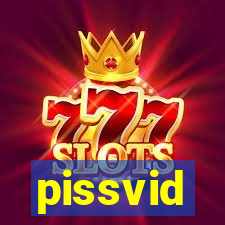 pissvid