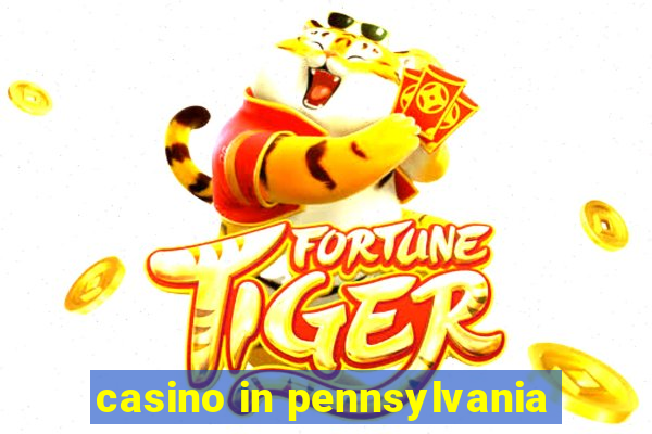 casino in pennsylvania