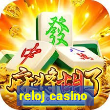 reloj casino