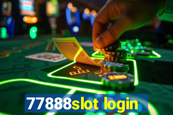 77888slot login