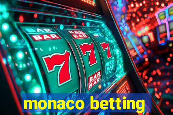 monaco betting