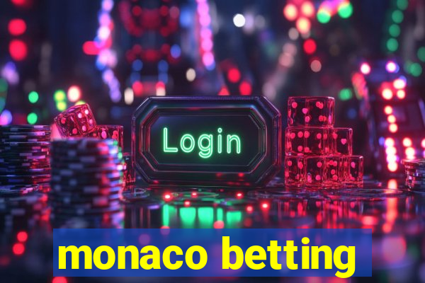 monaco betting