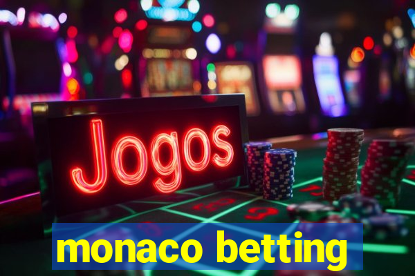 monaco betting