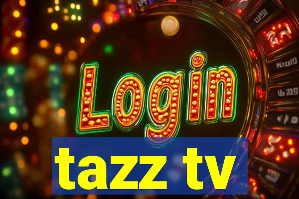 tazz tv