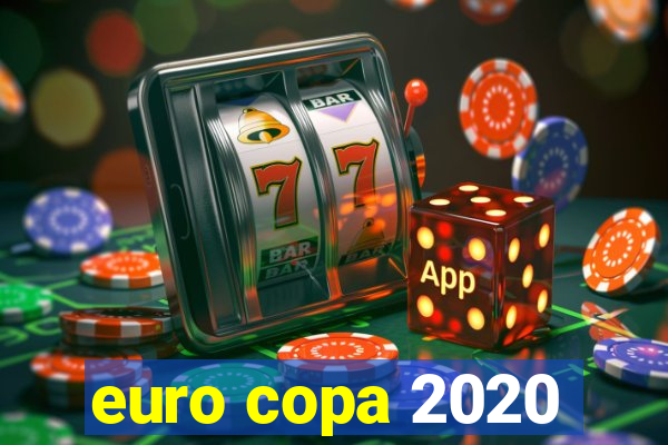 euro copa 2020