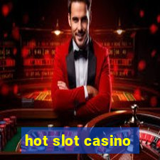 hot slot casino