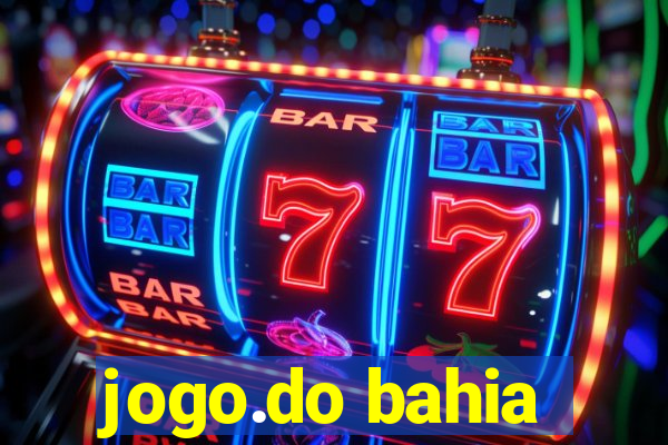 jogo.do bahia