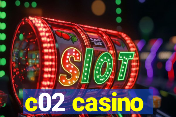 c02 casino