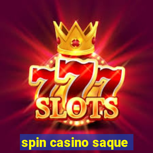 spin casino saque