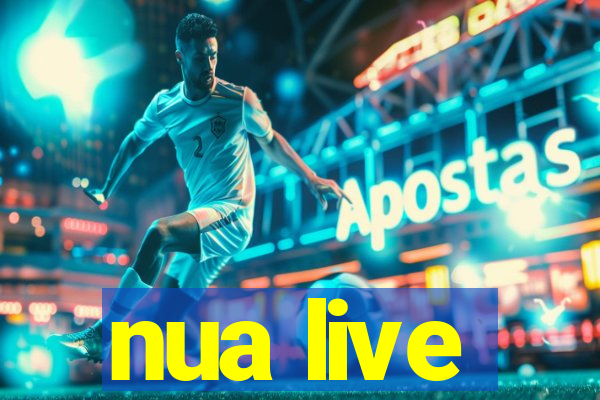 nua live