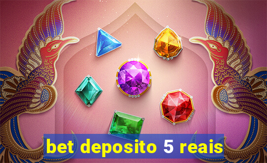 bet deposito 5 reais