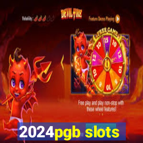 2024pgb slots