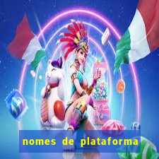 nomes de plataforma de jogos do tigre