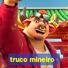 truco mineiro