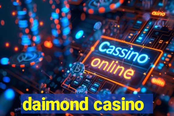 daimond casino