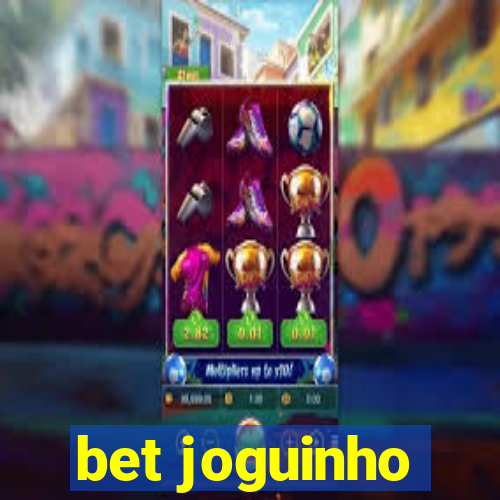 bet joguinho