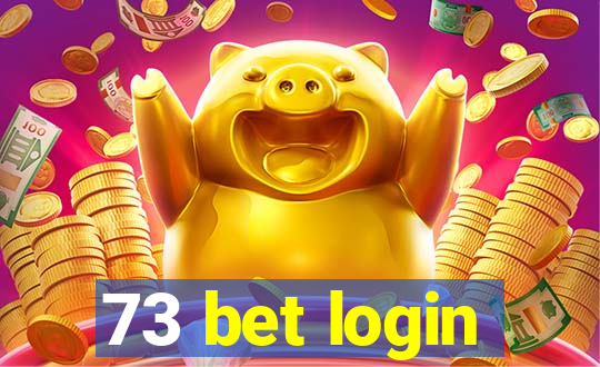 73 bet login