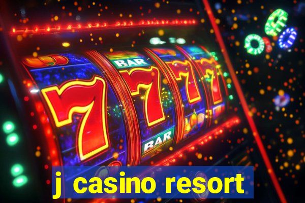 j casino resort