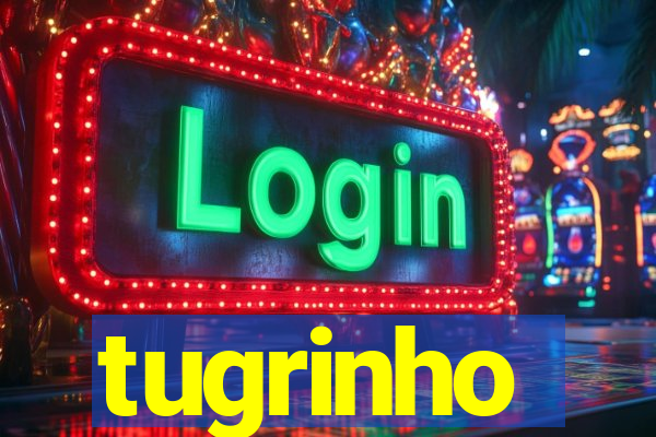 tugrinho