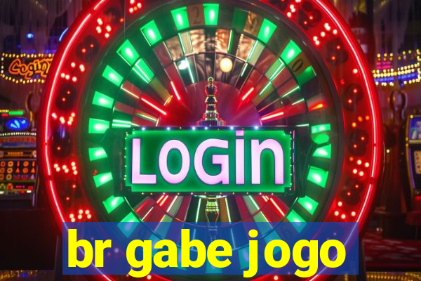 br gabe jogo