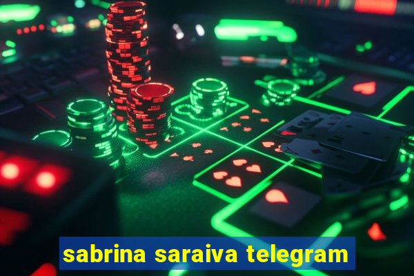 sabrina saraiva telegram