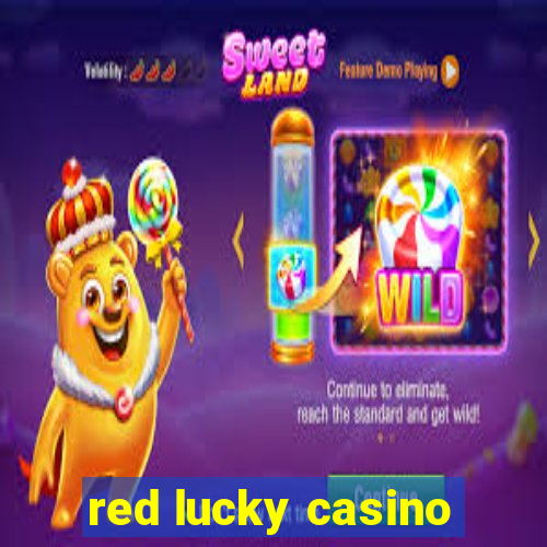 red lucky casino