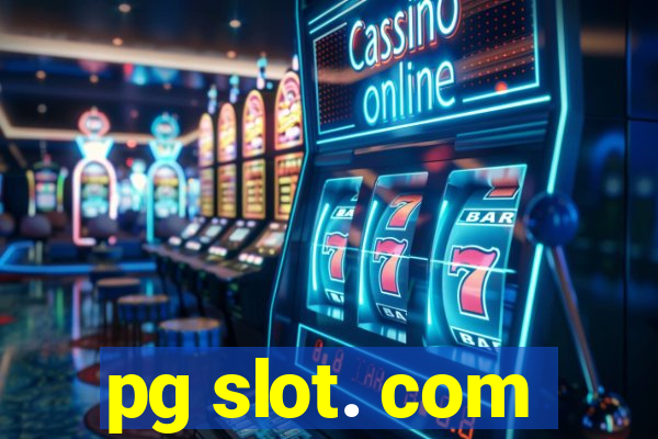 pg slot. com