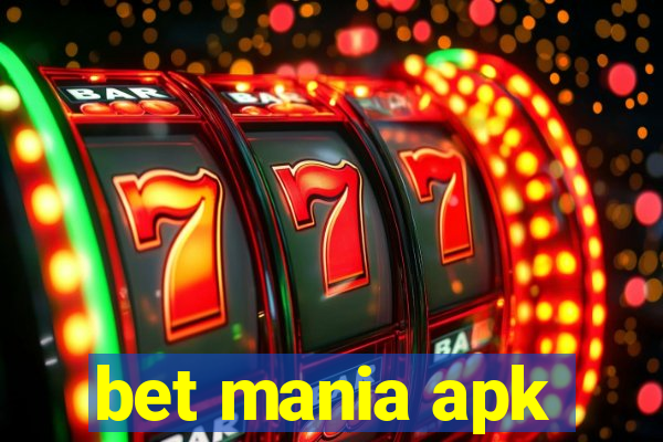 bet mania apk