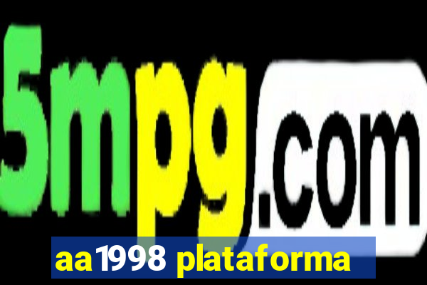 aa1998 plataforma