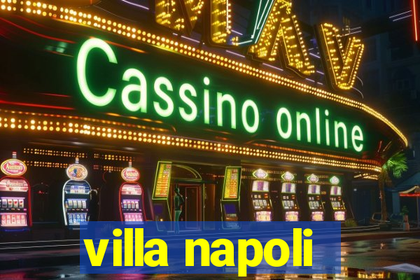 villa napoli