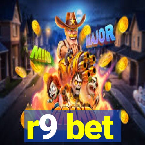 r9 bet