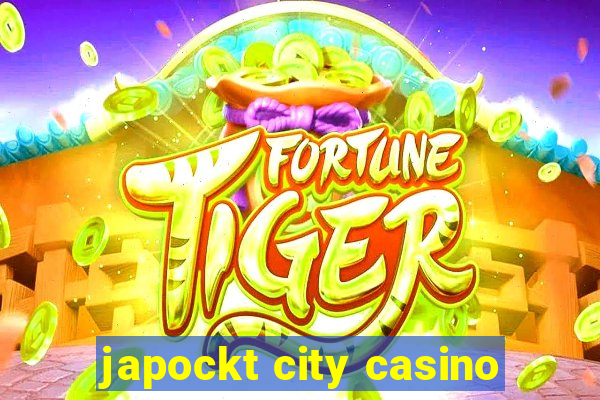 japockt city casino