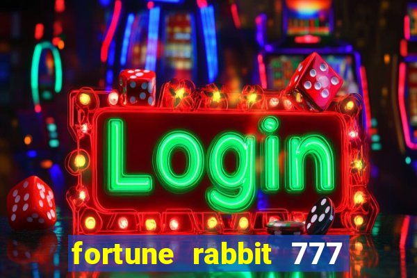 fortune rabbit 777 paga mesmo