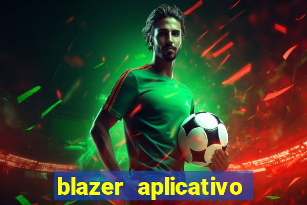 blazer aplicativo de jogos