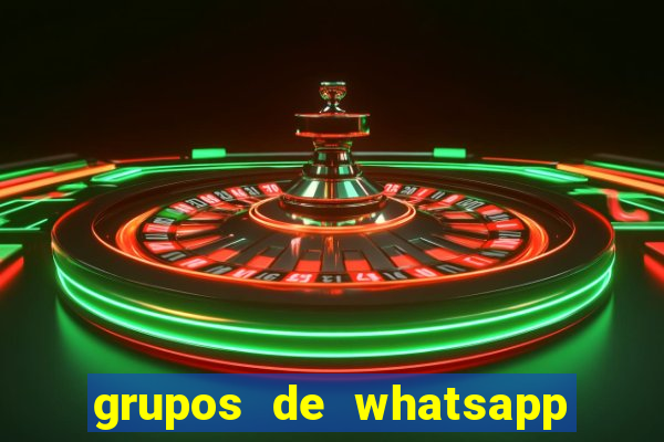 grupos de whatsapp de putaria