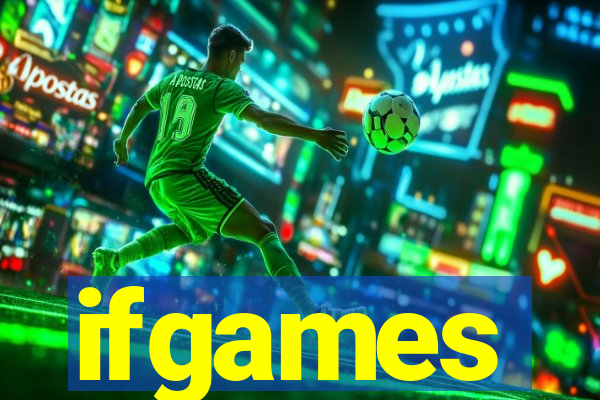 ifgames