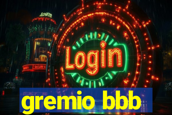 gremio bbb