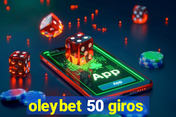 oleybet 50 giros