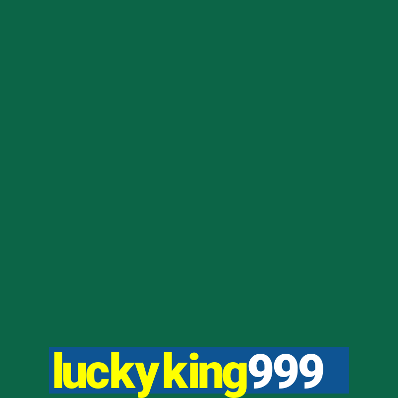 luckyking999