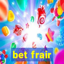 bet frair