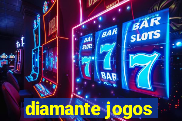 diamante jogos