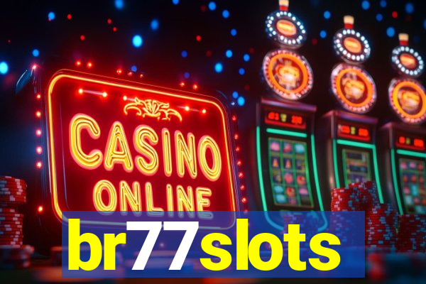 br77slots