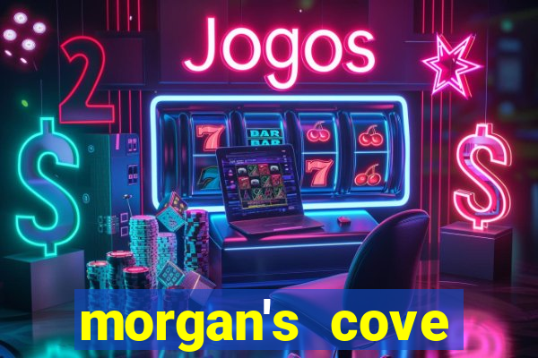 morgan's cove resort and casino