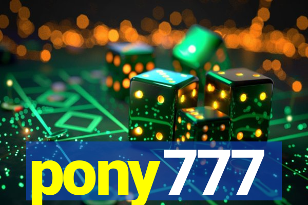 pony777