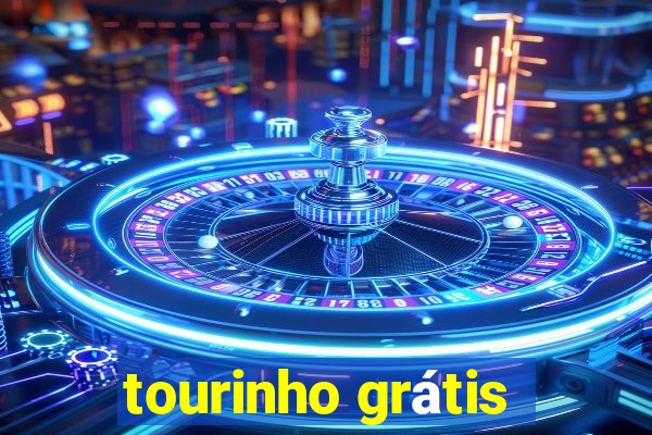 tourinho grátis