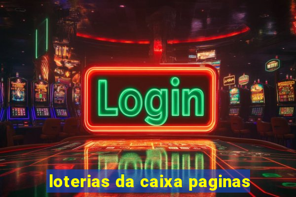 loterias da caixa paginas