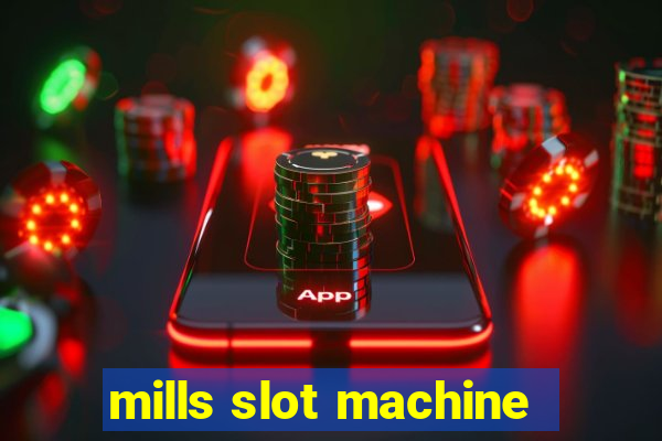 mills slot machine