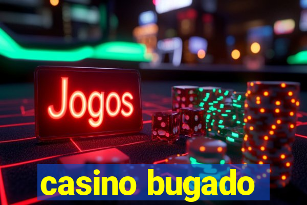 casino bugado